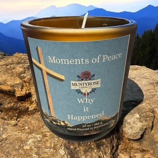 Why it Happened - Moments of Peace